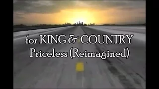 Priceless (Reimagined) by for KING & COUNTRY (Lyrics)