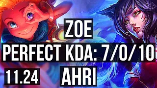 ZOE vs AHRI (MID) | 7/0/10, Godlike, 300+ games | KR Master | 11.24