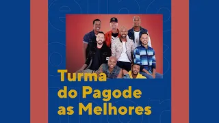 As Melhores da Turma do Pagode - O Melhor do Pagode