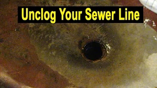 How To Clear, Fix & Unclog Your Home Sewer Line & Sewer Line Video Inspection