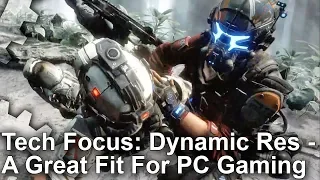 Tech Focus - Dynamic Resolution Scaling: A Great Fit For PC Gaming?