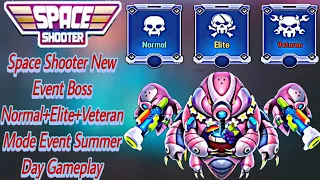 Galaxy Attack: Space Shooter | New Event Normal+Elite+Veteran | New Event Summer Day Boss Review |