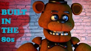[FNAF SFM] Built In The 80s By Griffinilla