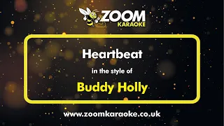 Buddy Holly - Heartbeat - Karaoke Version from Zoom Karaoke