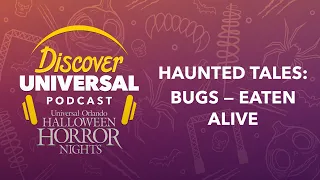 Halloween Horror Nights Haunted Tales — Bugs: Eaten Alive