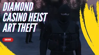 GTA online: Diamond Casino Final Duo Heist Art Theft