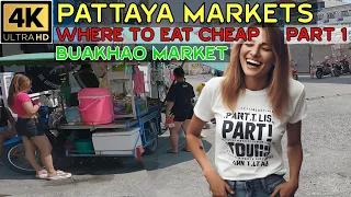Pattaya Markets Part 1   Buakhao Market and Grand Hall Market   2024 Thailand