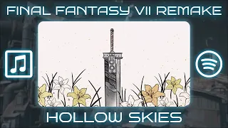 Hollow Skies / Hollow (Arranged Instrumental Cover) - Final Fantasy VII: Remake