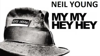 My My, Hey Hey - Neil Young (traduzione ita)