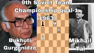 Bukhuti Gurgenidze vs Mikhail Tal. 9th Soviet Team Championship qual-1 (1963).