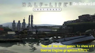 Half-Life 2: Lost Coast (Source Engine on Android) (Full Gameplay)