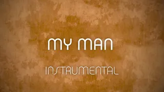 My Man (Wal-Mart Special Bonus ft. Beyoncé  - Instrumental w/ Background Vocals)