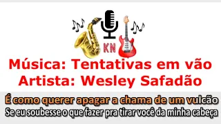 Wesley Safadão  - Tentativas em vão  WS / Karaokê / Play back / Forró