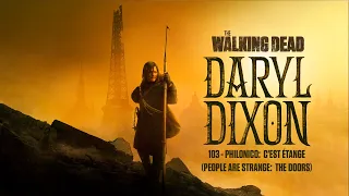 103 - Philonico - C'est étrange "People are strange: The Doors" (The Walking Dead: Daryl Dixon)