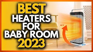 Top 4 Best Heaters For Baby Room In 2023