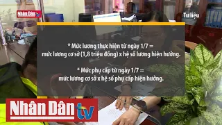 Cách tính lương, phụ cấp với cán bộ, công chức từ 1/7/2023