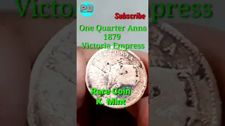 One Quarter Anna Victoria Empress Rare Coin Value | 1879 rare Coin price|Coin|#shorts|#pranjuborah|