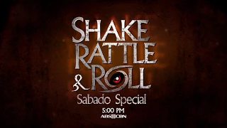 Shake Rattle and Roll Sabado Special Teaser: Every Saturday at 5PM!