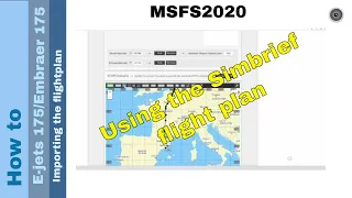 Flight Simulator 2020 - How to - E-jets 175 - importing the flightplan