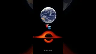 Earth vs black hole