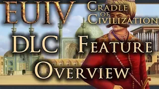 Europa Universalis IV: Cradle of Civilization - DLC Feature Overview