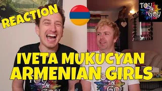 Iveta Mukuchyan - Armenian girls - REACTION - Իվետա Մուկուչյան