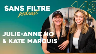 Sans Filtre #143 - Julie-Anne Ho & Kate Marquis - Dating dans la trentaine & Génération Sidechick