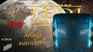 Star Wars Jedi: Survivor ⭐⚔️🏃🏽 #99 - Anlage ausrichten - Gameplay Deutsch
