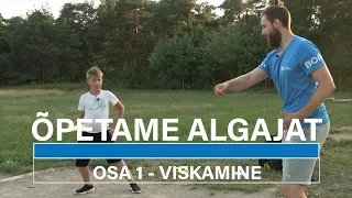 🇪🇪 Õpetame Algajat - osa 1/3 - Viskamine