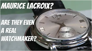 Maurice Lacroix? Are they even a real watchmaker?