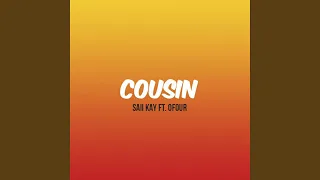 Cousin (feat. O-Four)