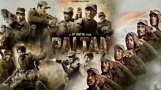 Paltan Full Movie | Jackie Shroff | Arjun Rampal | Sonu Sood | Harshvardhan Rane | Review & Facts HD