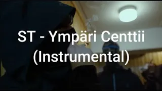 ST - Ympäri Centtii [INSTRUMENTAL] BY: Suomi Instrumental