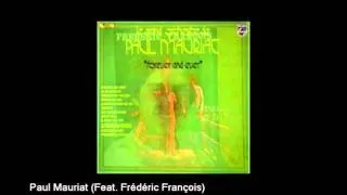 PAUL MAURIAT FEATURING FRIENDS   "Frédéric François - Laisse Moi Vivre Ma Vie"