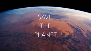 Time To Act & Save Our Planet.