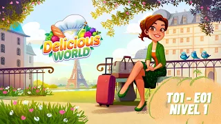 delicious world, t1 - e1 | nivel 1 🍳