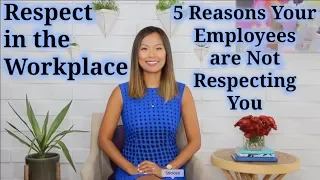 Respect in the Workplace (How to Deal with Disrespectful Employees)