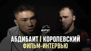 АБДИБАИТ VS КОРОЛЕВСКИЙ | Фильм-интервью | EAGLE FC 34 | КРАСНОДАР