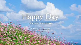 Get ready for a happy day l GRASS COTTON+