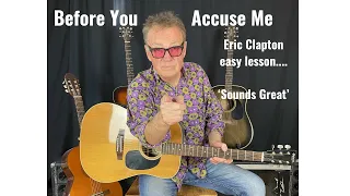 Learn to Play 'Before You Accuse Me' Eric Clapton Classic, 60s & 70s Music Enthusiasts"