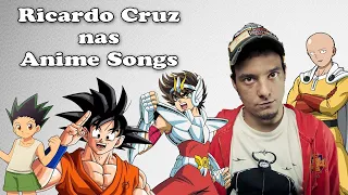 Ricardo Cruz nos Animes