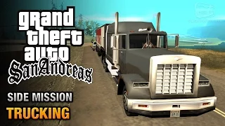 GTA San Andreas - Trucking