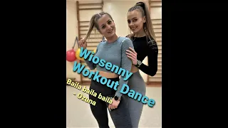 WORKOUT DANCE | WELCOME SPRING | with | Karolina Kujawa & Patrycja Niedbalska | DANCE&with&US