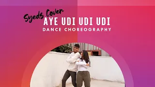 Aye Udi Udi Udi | Dance Performance | Syeds Cover & Aura Tabassum
