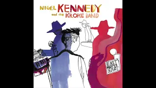 *NIGEL KENNEDY and the KROKE BAND*