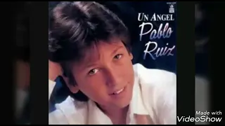 PABLITO RUIZ..UN ANGEL