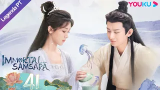 (Legenda PT-BR) IMORTAL SAMSARA EP41 | Yang Zi/Cheng Yi | ROMANCE/XIANXIA | YOUKU