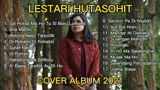 LAGU BATAK TERBARU COVER ALBUM LESTARI HUTASOIT 2021
