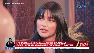 Liza Soberano sa ex-manager na si Ogie Diaz: I don't understand why he is choosing to fight me | UB