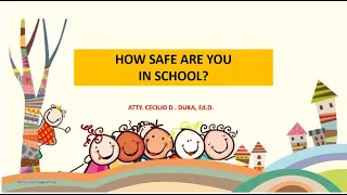 HOW SAFE ARE YOU IN SCHOOL